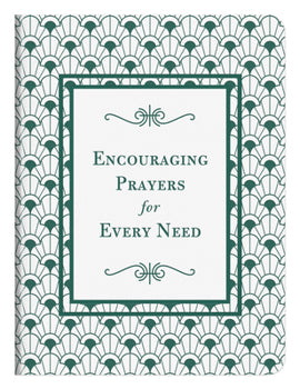 Encouraging Prayers for Every Need