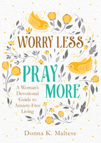 Barbour | Worry Less Pray More | A Woman's Devotional