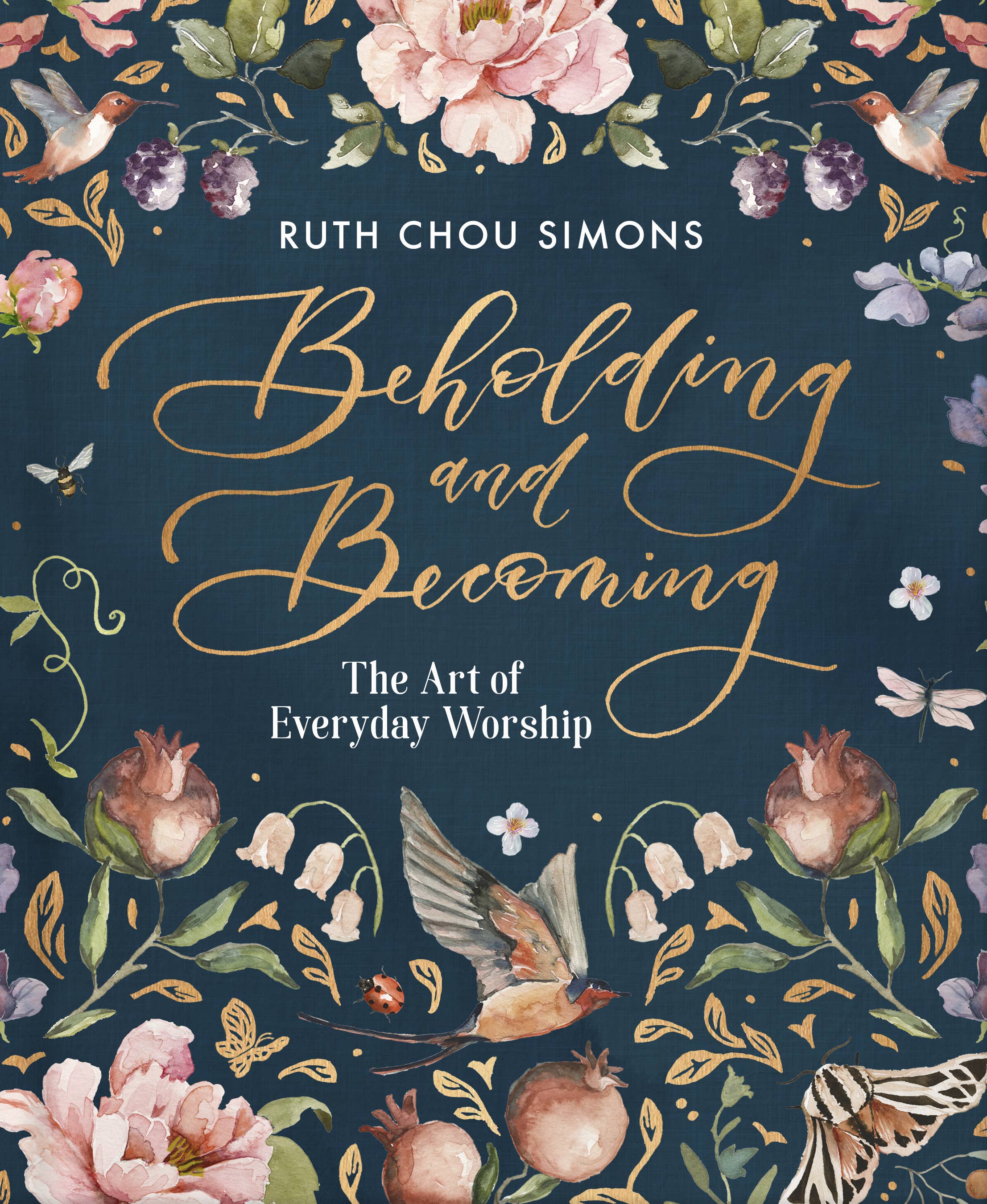 Beholding and Becoming: Hardcover / English