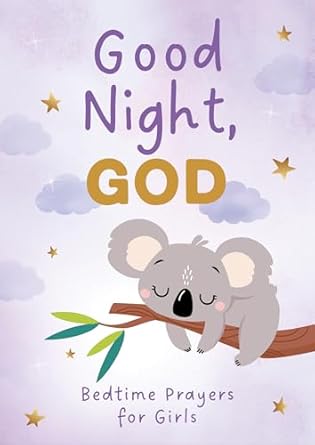 Good Night God - Bedtime Prayers for Girls