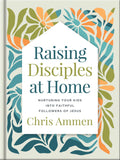 Raising Disciples at Home: Hardcover / English