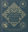 Sacred Seasons: Hardcover / English
