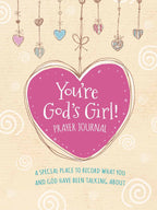 You're God's Girl! Prayer Journal: Hardcover / English