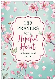 Barbour | 180 Prayer for a Hopeful Heart - A Devotional Journal