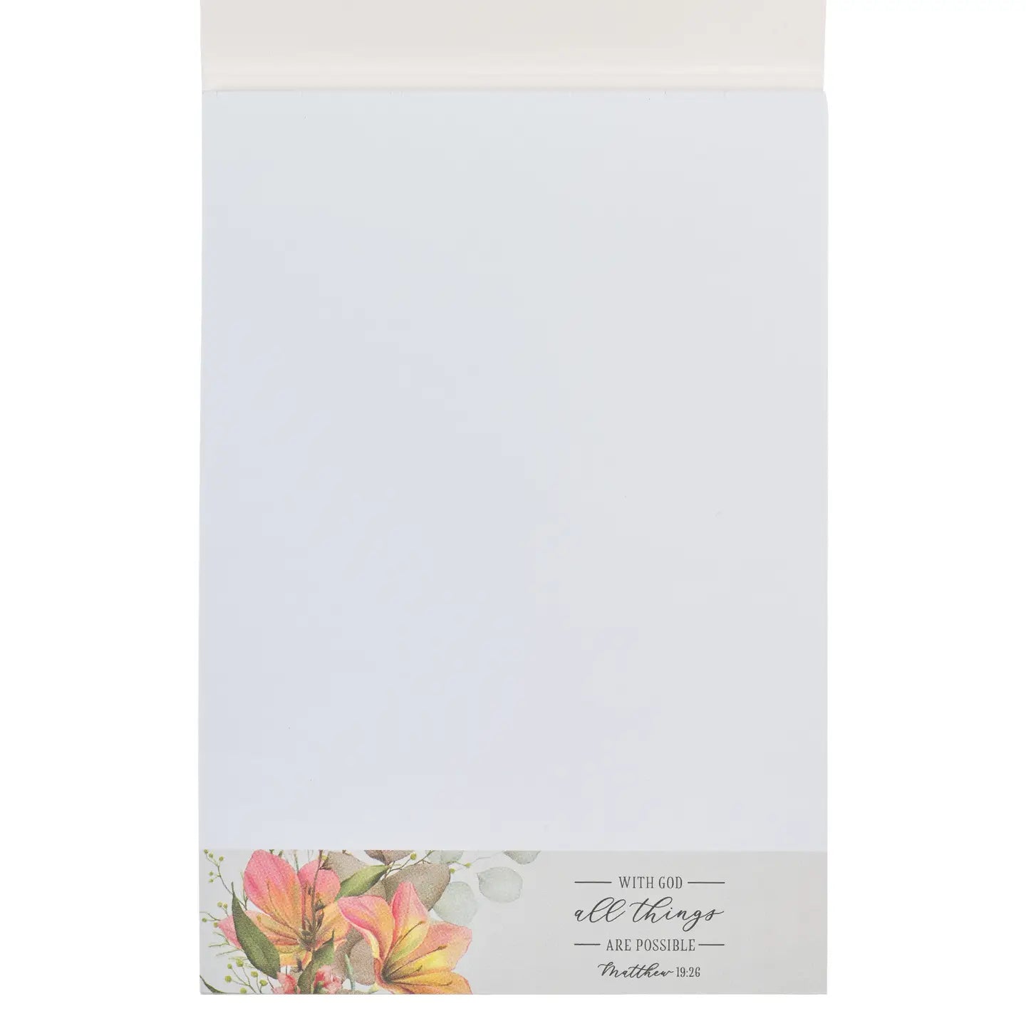 Christian Art Gifts | Notepad | Floral All Things Are Possible Matt. 19:26