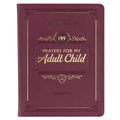 Christian Art Gifts | 199 Prayers for My Adult Child, Faux Leather