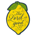 Christian Art Gifts | Magnet | The Lord is Good Lemon