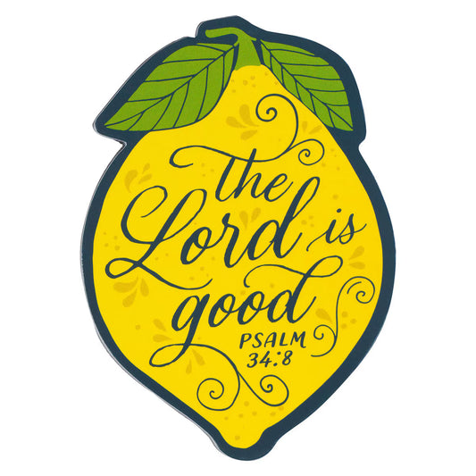 Christian Art Gifts Magnet The Lord is Good Lemon