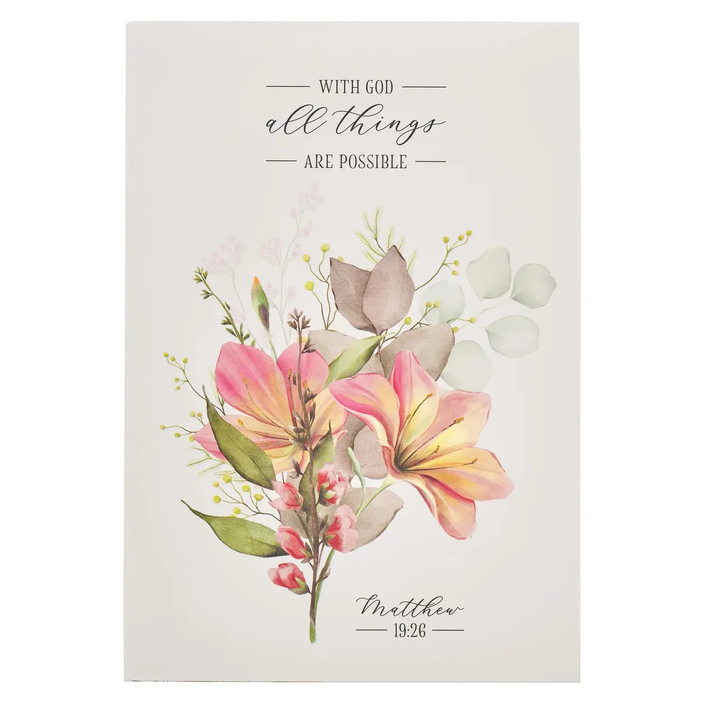 Christian Art Gifts | Notepad | Floral All Things Are Possible Matt. 19:26