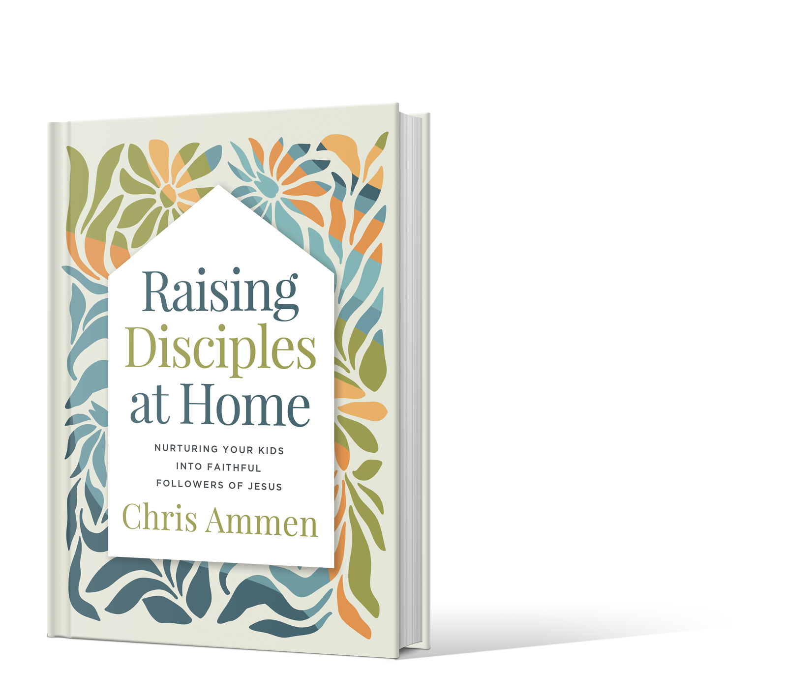 Raising Disciples at Home: Hardcover / English