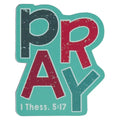 Christian Art Gifts | Magnet | Teal Pray 1 Thess. 5:17
