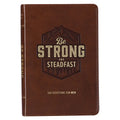 Christian Arts Gifts | Devotional | Be Strong & Steadfast, Faux Leather