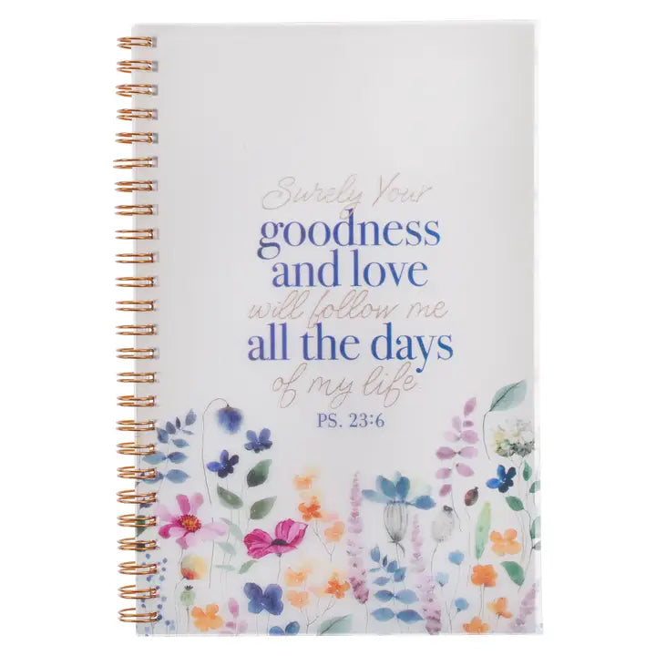Christian Art Gifts | Notebook Wirebound | Goodness & Love Ps. 23:6